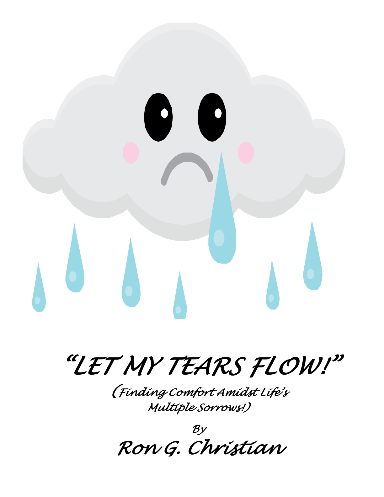 Cover of Let My Tears Flow